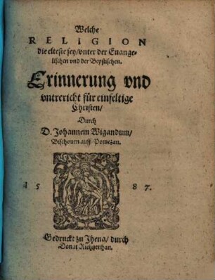 Welche Religion die elteste sey, unter der Evangelischen und der Bepstischen