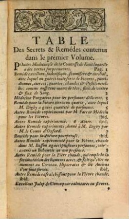 Nouveaux Secrets Experimentez, Pour conserver la Beauté des Dames, Et pour guérir plusieurs sortes de Maladies : Tirez des Mémoires de M. le Chevalier Digby, Chancelier de la Reine d'Angleterre. Avec son Discours touchant la guérison des Plaies, par la Poudre de Sympathie, Tome I.