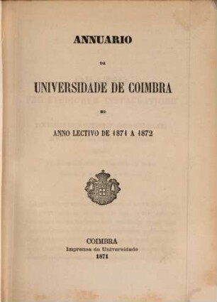 Anuário da Universidade de Coimbra : no anno lectivo ... 1871/72, 1871/72