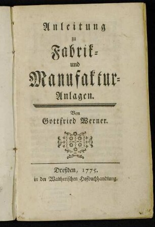 Anleitung zu Fabrik- und Manufaktur-Anlagen