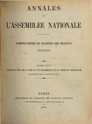 Annales de l'Assemblée Nationale : compte-rendu in extenso des seances ; annexes. 24. 1874