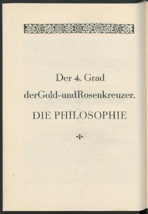 Der 4. Grad der Gold- und Rosenkreuzer. Die Philosophie