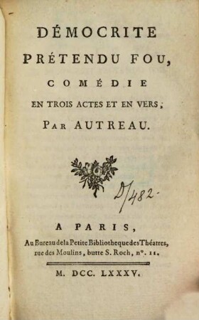 Démocrite prétendu fou : Comédie en 3 actes et en vers