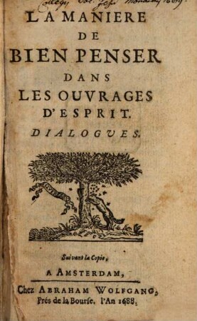 La manière de bien penser dans les ouvrages d'esprit : Dialogues