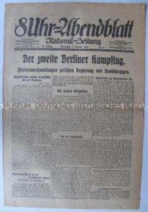 Berliner Tageszeitung "8Uhr-Abendblatt" zu den revolutionären Kämpfen in Berlin (Spartakus-Aufstand)