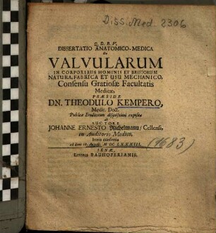 Dissertatio Anatomico-Medica De Valvularum In Corporibus Hominis Et Brutorum Natura, Fabrica Et Usu Mechanico