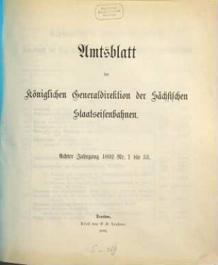 Amtsblatt der Königl. Generaldirektion der Sächsischen Staatseisenbahnen. 8. 1892