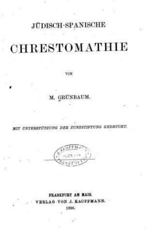 Jüdisch-spanische Chrestomathie / von M. Grünbaum