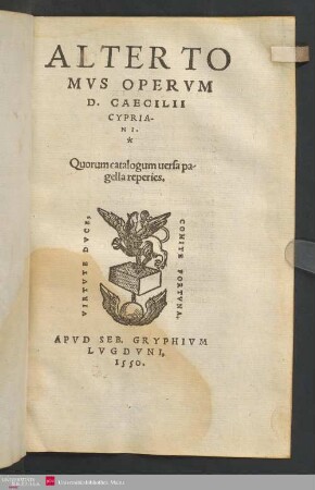 Alter Tomvs: D. Caecilii Cypriani Episcopi Carthaginiensis Et Martyris Opera