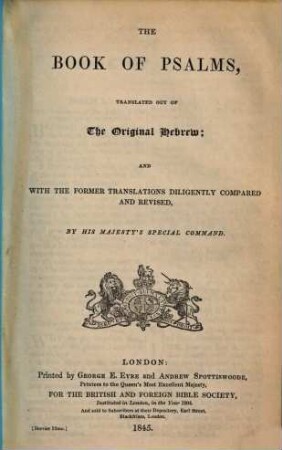 The Book of Psalms : translated out of The Original Hebrew, and with the former translations diligently compared and revised