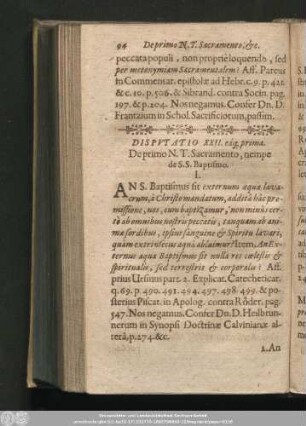 Disputatio XXII. eáq[ue] prima. De primo N. T. Sacramento, nempe de S.S.Baptismo.