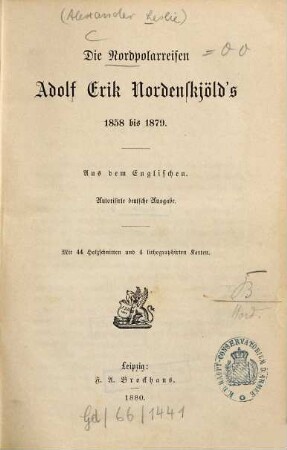 Die Nordpolarreisen Adolf Erik Nordenskjöld's : 1858 bis 1879