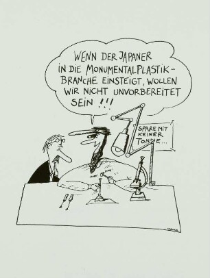 Wenn der Japaner in die Monumentalplastikbranche einsteigt ...
