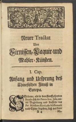 I. Cap. Anfang und Ursprung des Chinesischen Firniß in Europa