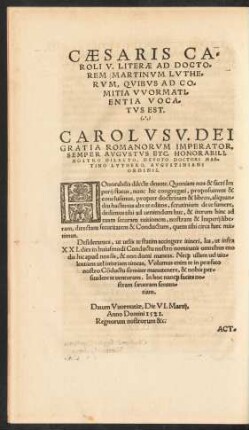 Caesaris Caroli V. Literae Ad Doctorem Martinum Lutherum ...