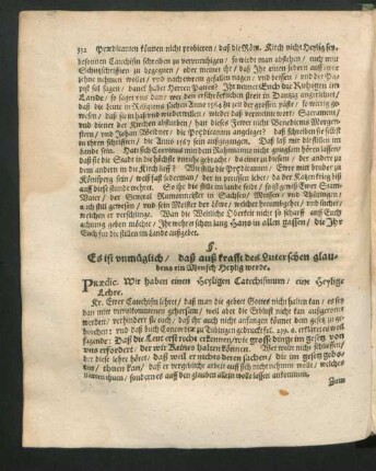 Es ist unmüglich/ daß auß krafft des Luterschen glaubens ein Mensch Heylig werde.
