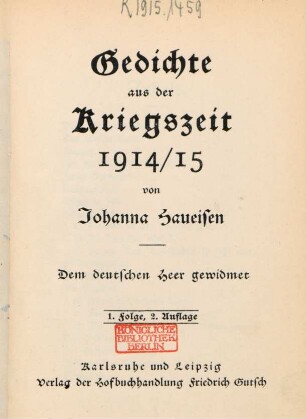 Folge 1: Gedichte aus der Kriegszeit 1914/15