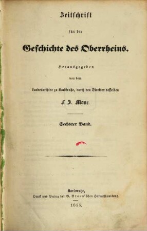 Zeitschrift für die Geschichte des Oberrheins. 6, 6. 1855