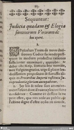Sequuntur: Judicia quaedam & Elogia summorum Virorum de hoc opere