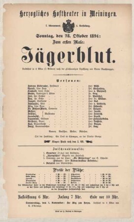 Theaterzettel zur Erstaufführung des Volksstücks "Jägerblut. von Benno Rauchenegger" in der Spielzeit 1894/95 des Herzoglichen Hoftheaters in Meiningen.
