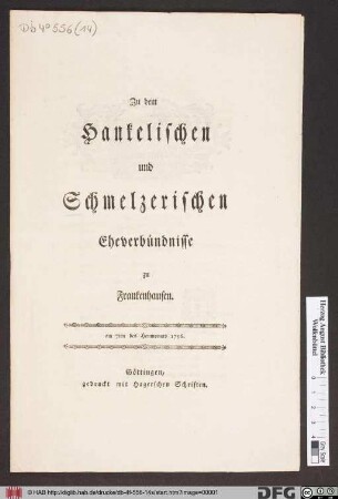 Zu dem Hankelischen und Schmelzerischen Eheverbündnisse zu Frankenhausen. am 7ten des Heumonats 1756