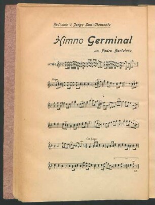 Himno Germinal por Pedro Bartolero : Dedicado á Jorge San-Clemente