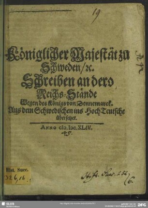Königlicher Majestät zu Schweden, [et]c. Schreiben an dero Reichs-Stände Wegen des Königs von Dennemarck