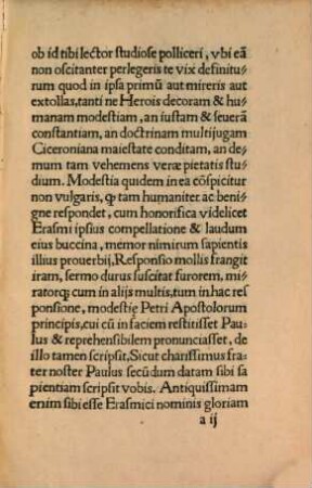 Alberti pij Carporum Comitis illustrissimi ad Erasmi Roterodami expostulationem Respo[n]sio : accurata & par[a]enetica, Martini Lutheri & affeclarum eius h[a]eresim vesana[m] magnis argume[n]tis, & iustis rationibus co[n]futans