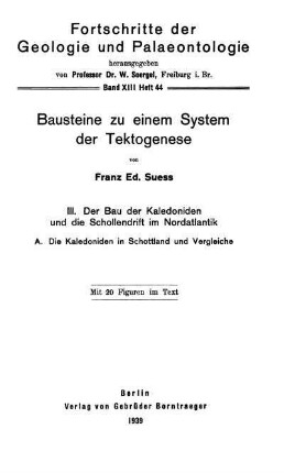 III: Der Bau der Kaledoniden und die Schollendrift im Nordatlantik