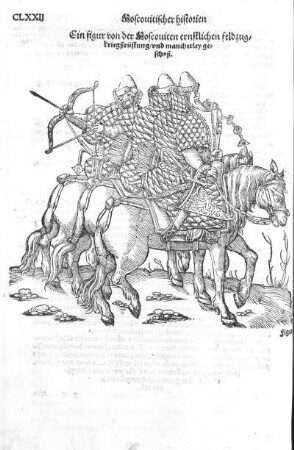 Ein figur von der Moscouiten ernstlichen feldzug, kriegsrüstung und mancherley geschoß
