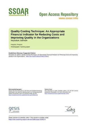Quality Costing Technique: An Appropriate Financial Indicator for Reducing Costs and Improving Quality in the Organizations