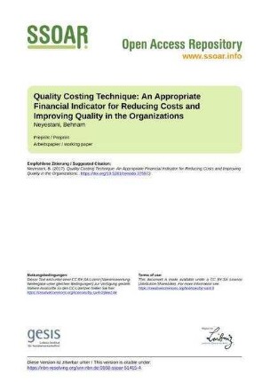 Quality Costing Technique: An Appropriate Financial Indicator for Reducing Costs and Improving Quality in the Organizations