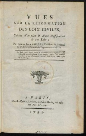 Vues Sur La Reformation Des Loix Civiles : Suivies d'un plan et d'une classification de ces Loix