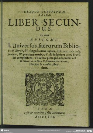 2: In quo Epitome I. Universos sacrorum Bibliorum libros, II. singulorum capita ... ostendens