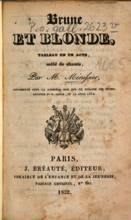 Brune et blonde : Tableau en un acte, mêlé de chants