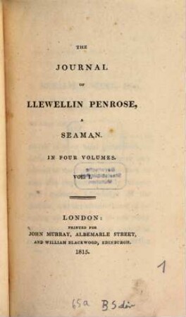 The journal of Llewellin Penrose, a seaman : in four volumes, 1
