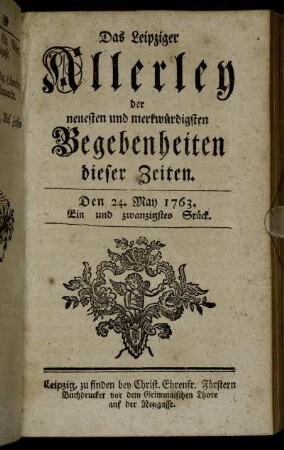 Den 24. May 1763. Ein und zwanzigstes Stück.