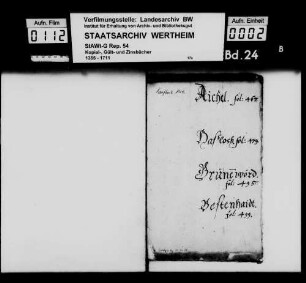 Kaufbuch für verschiedene Grafschaftsorte betreffend Eichel, Hasloch, Grünenwört, Bestenheid [eher: Zinsbuch] (Fragment)