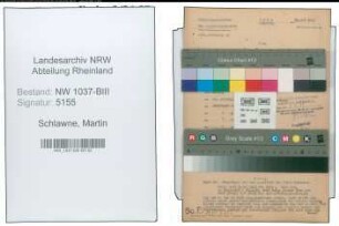Entnazifizierung Martin Schlawne , geb. 27.12.1911 (Reg.Angestellter)