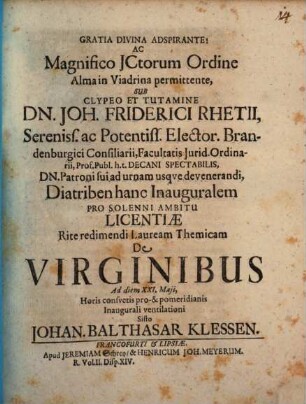 ... Joh. Friderici Rhetii Diatriben hanc inaug. de virginibus