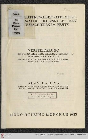 Antiquitäten, Waffen, alte Möbel, alte Gemälde, Holzskulpturen aus verschiedenem Besitz : Versteigerung 8. und 9. März 1933