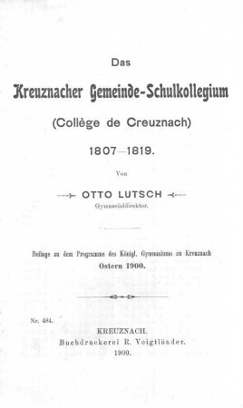 Das Kreuznacher Gemeinde-Schulkollegium : (Collège de Creuznach) ; 1807 - 1819