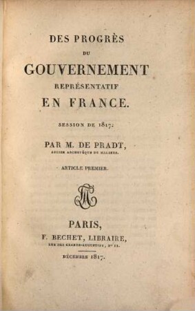 Des progrès du gouvernement représentatif en France : article premier