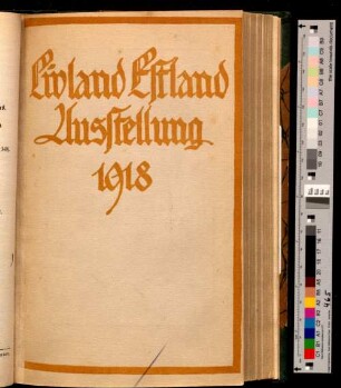 Livland-Estland-Ausstellung : zur Einführung in die Arbeitsgebiete der Ausstellung
