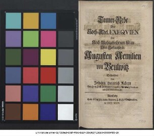 Trauer-Rede Bey Hoch-Adel. Exeqvien Der Hoch-Wohlgebohrnen Frau Ober-Hofmeisterin Augusten Aemilien von Beulwitz