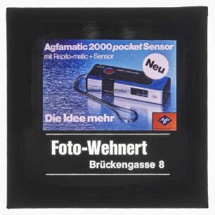 Werbetext mit Foto "Agfamatic 2000 pocket Sensor mit Repito-matic + Sensor - Die Idee mehr" darunter "Foto Wehnert Brückengasse 8"
