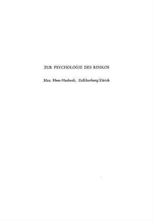 Zur Psychologie des Risikos