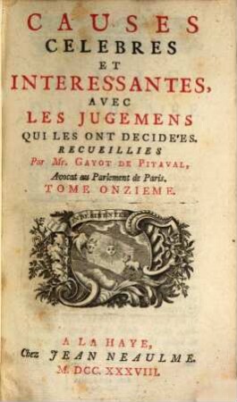 Causes Celebres Et Interessantes, Avec Les Jugemens Qui Les Ont Decidées, 11