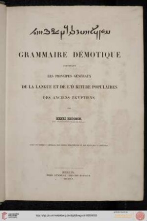 Grammaire démotique : contenant les principes généraux de la langue et de l'écriture populaires des anciens Égyptiens