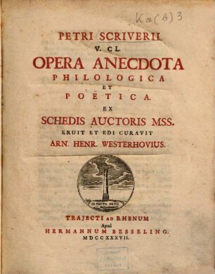 Petri Scriverii v. cl. opera anecdota philologica et poetica